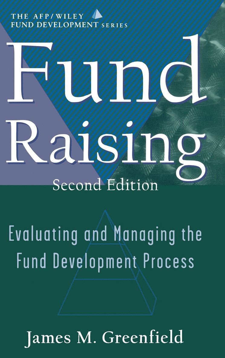 James M. Greenfield, James M Greenfield - Fund Raising, Inbunden