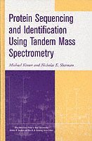 Michael Kinter, Nicholas E. Sherman - Protein Sequencing and Identification Using Tandem Mass Spectrometry, Inbunden