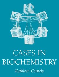 bokomslag Cases in Biochemistry
