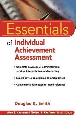 Douglas K. Smith - Essentials of Individual Achievement Assessment, Häftad