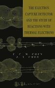bokomslag The Electron Capture Detector and The Study of Reactions With Thermal Electrons
