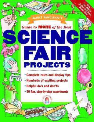 bokomslag Janice VanCleave's Guide to More of the Best Science Fair Projects