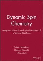 bokomslag Dynamic Spin Chemistry
