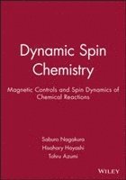 Nagakura, Azumi, Saburo Nagakura, Hisahary Hayashi, Tohru Azumi - Dynamic Spin Chemistry, Inbunden