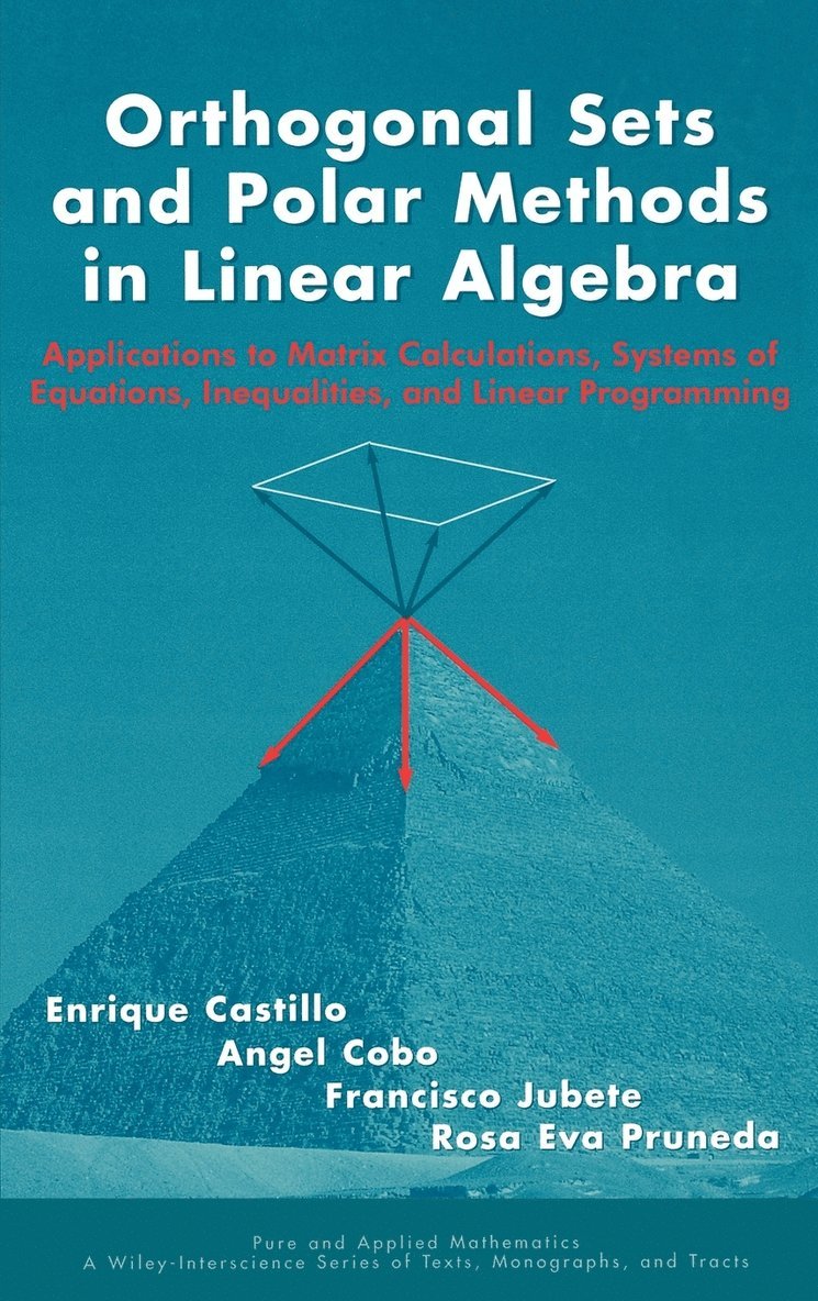 Orthogonal Sets and Polar Methods in Linear Algebra 1