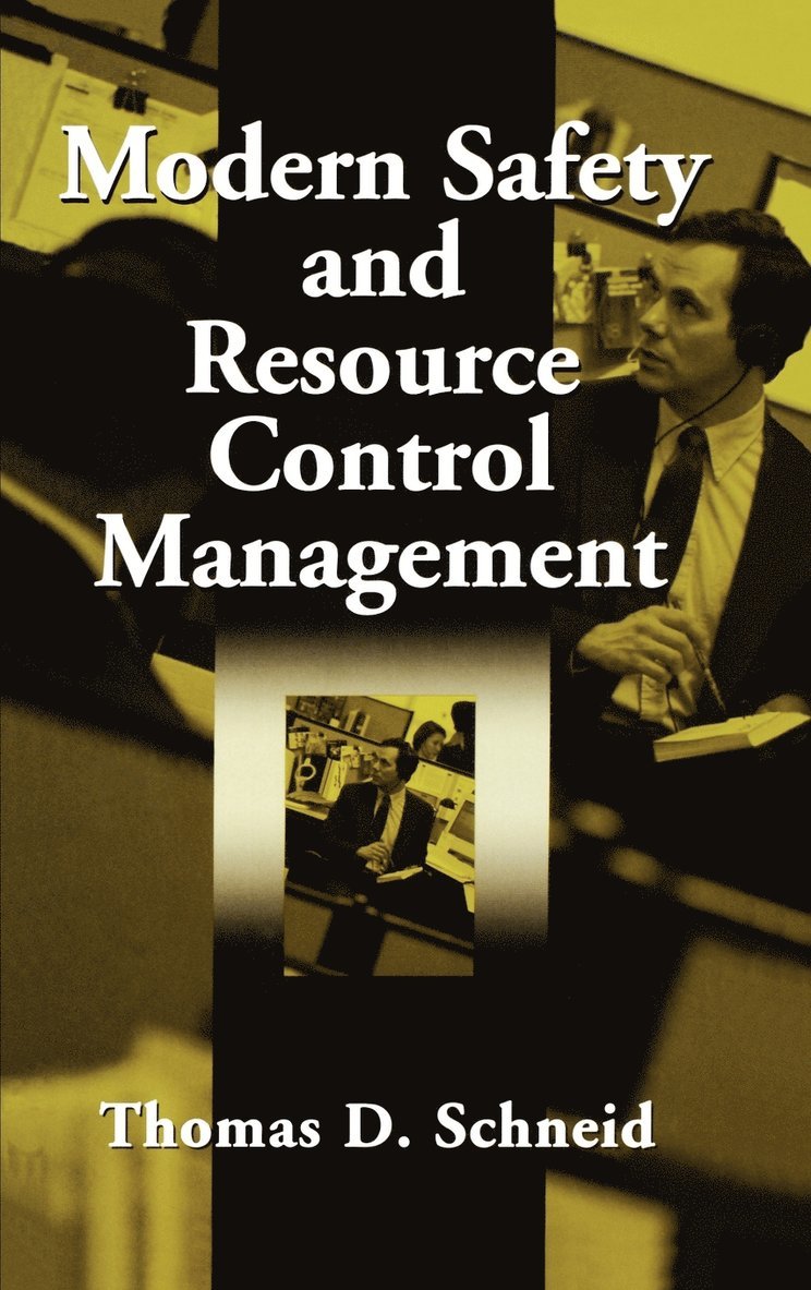 Thomas D. Schneid, Schneid, Thomas D Schneid - Modern Safety and Resource Control Management, Inbunden