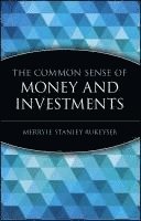 bokomslag The Common Sense of Money and Investments