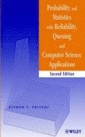 bokomslag Probability and Statistics with Reliability, Queuing, and Computer Science Applications