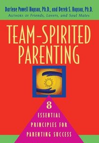 bokomslag Team-Spirited Parenting: 8 Essential Principles for Parenting Success