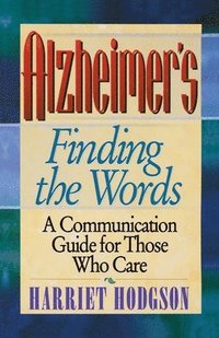 bokomslag Alzheimers - Finding the Words