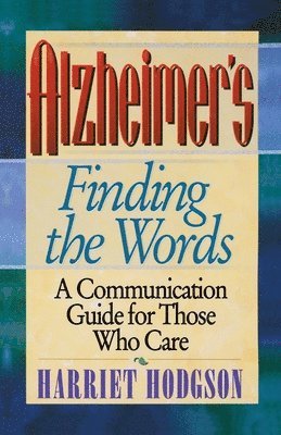 Alzheimers - Finding the Words 1