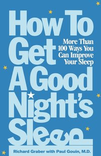bokomslag How to Get a Good Night's Sleep