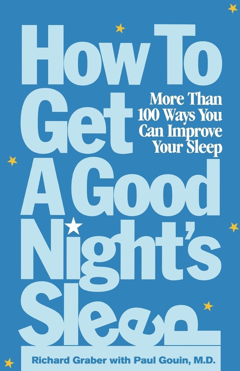 How to Get a Good Night's Sleep 1