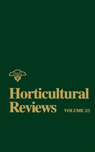 Janick, Jules Janick - Horticultural Reviews, Volume 25, Inbunden