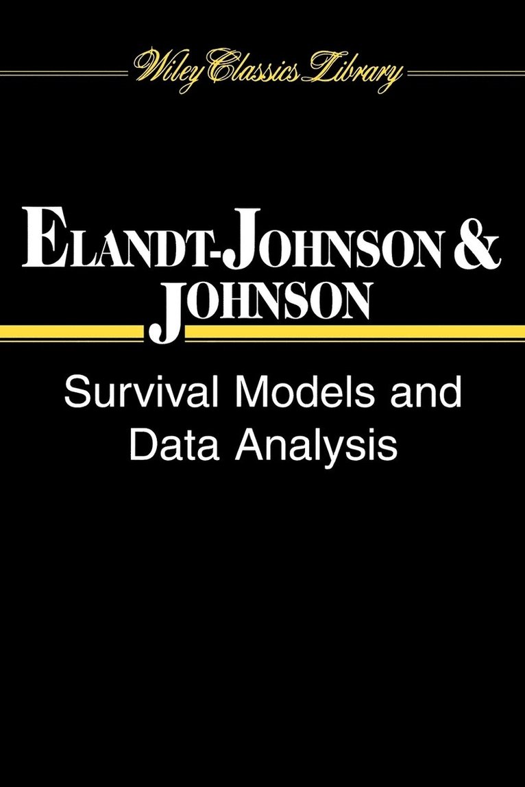 Regina C. Elandt-Johnson, Norman L. Johnson, Elandt-John, Regina C Elandt-Johnson, Norman L Johnson - Survival Models and Data Analysis, Häftad