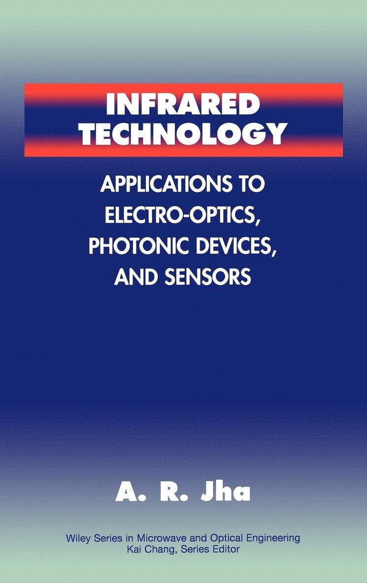 Animesh R. Jha, Jha, Animesh R Jha - Infrared Technology, Inbunden