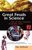 Great Feuds in Science 1