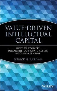 bokomslag Value-Driven Intellectual Capital