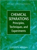 Clifton E. Meloan - Chemical Separations, Inbunden