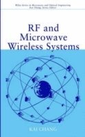 Kai Chang - RF and Microwave Wireless Systems, Inbunden