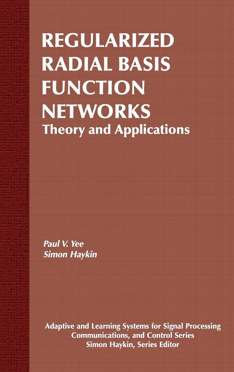 Regularized Radial Basis Function Networks 1