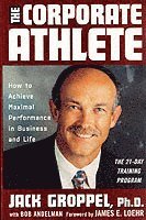 Jack L. Groppel, Jim Loehr - Corporate Athlete, Inbunden