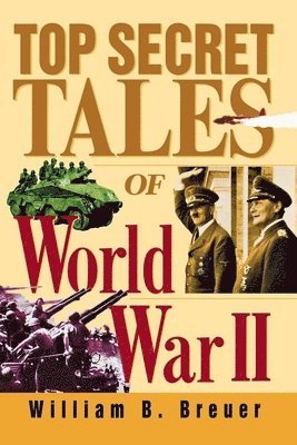 Top Secret Tales of World War II 1