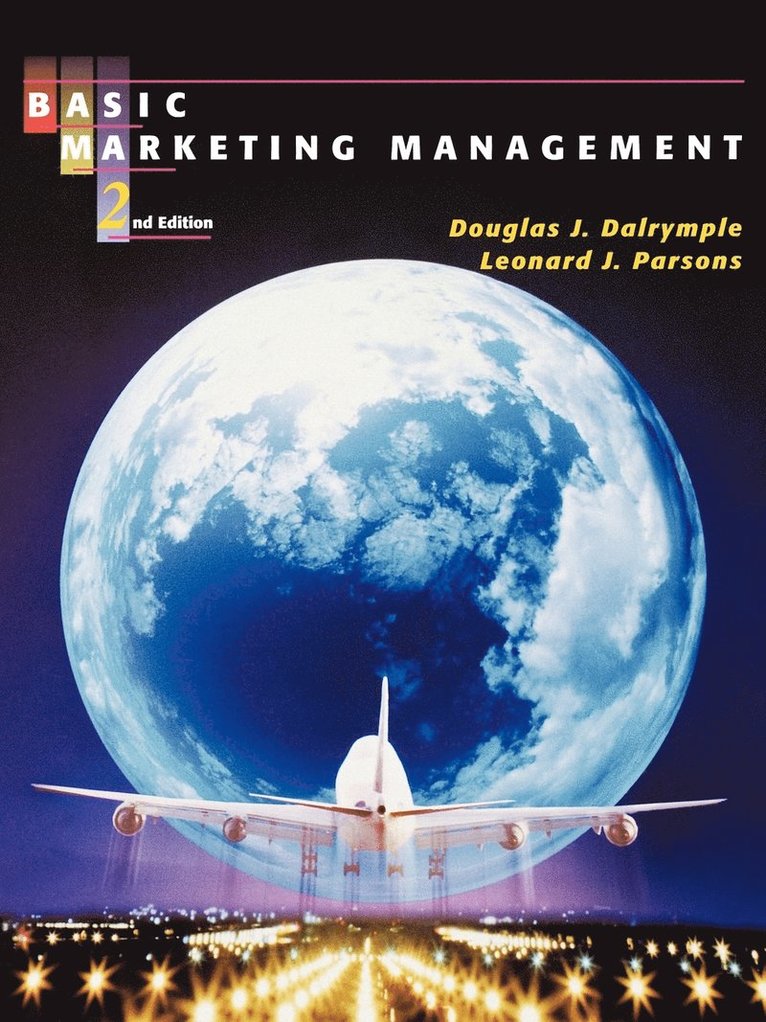 Douglas J. Dalrymple, Leonard J. Parsons - Basic Marketing Management, Häftad