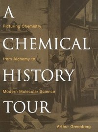 bokomslag A Chemical History Tour