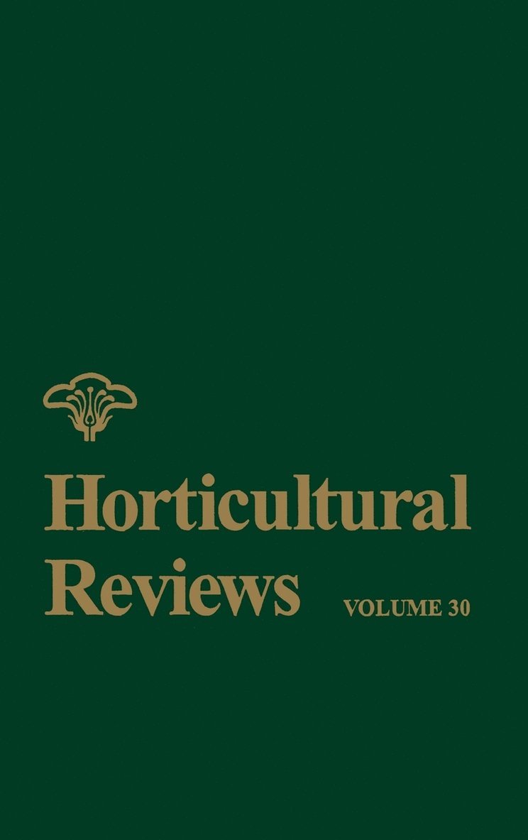 Horticultural Reviews, Volume 30 1