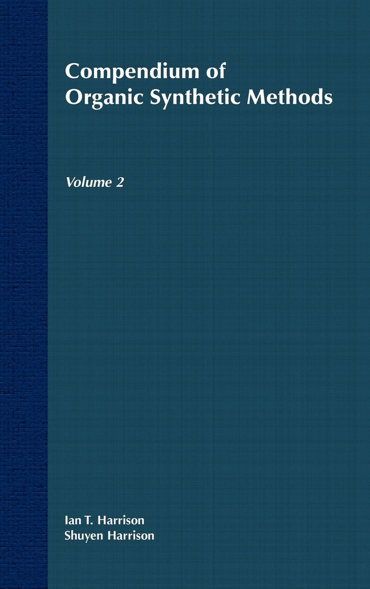 Compendium of Organic Synthetic Methods, Volume 2 1