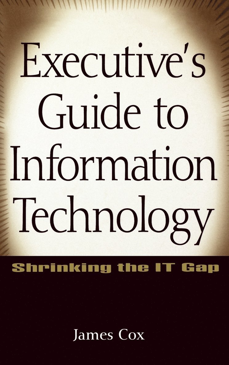 Executive's Guide to Information Technology 1