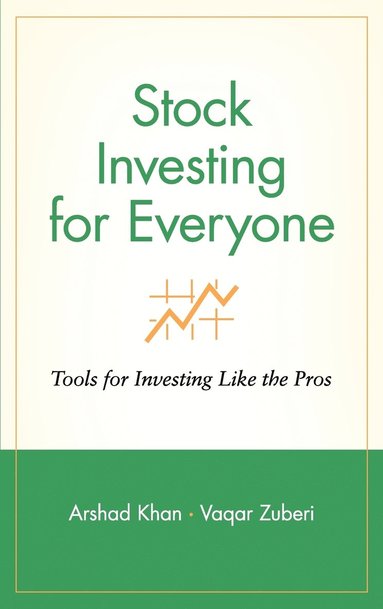 Arshad Khan, Vaqar Zuberi - Stock Investing for Everyone, Inbunden