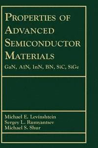 bokomslag Properties of Advanced Semiconductor Materials