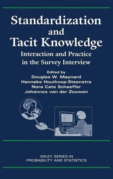 bokomslag Standardization and Tacit Knowledge