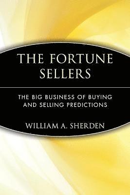William A. Sherden, William a. Sherden, Sherden, William a Sherden - Fortune Sellers, Häftad