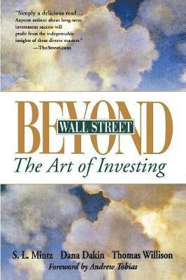 Steven L. Mintz, Dana Dakin, Thomas Willison, Steven L Mintz - Beyond Wall Street, Häftad