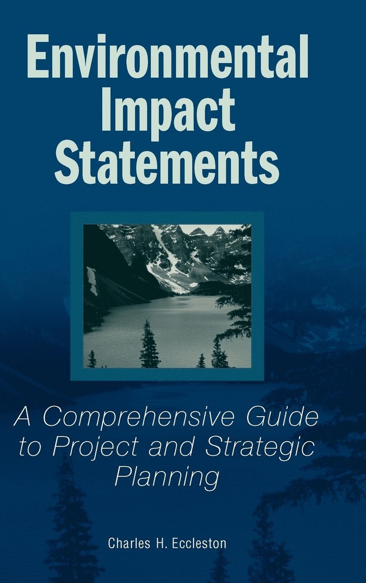 Charles H. Eccleston, Eccleston, Charles H Eccleston - Environmental Impact Statements, Inbunden
