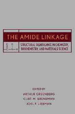 Arthur Greenberg, Curt M. Breneman, Joel F. Liebman, Curt M Breneman, Joel F Liebman - Amide Linkage, Inbunden