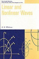 G. B. Whitham - Linear and Nonlinear Waves, Häftad
