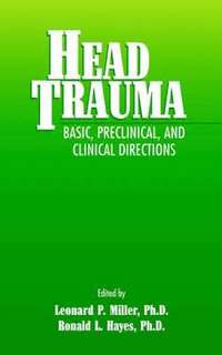 bokomslag Head Trauma - Basic, Preclinical and Clinical ctions