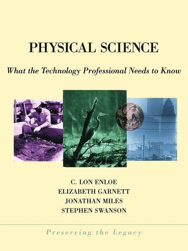 C. Lon Enloe, Elizabeth Garnett, Jonathan Miles, Stephen Swanson - Physical Science, Häftad