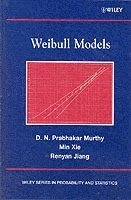 D. N. Prabhakar Murthy, Min Xie, Renyan Jiang - Weibull Models, Inbunden