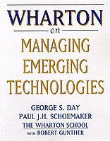 bokomslag Wharton on Managing Emerging Technologies