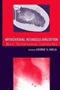 bokomslag Myocardial Revascularization: Novel Percutaneous A Approaches