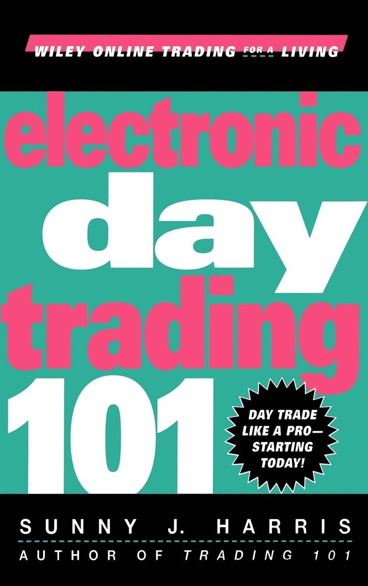 Electronic Day Trading 101 1