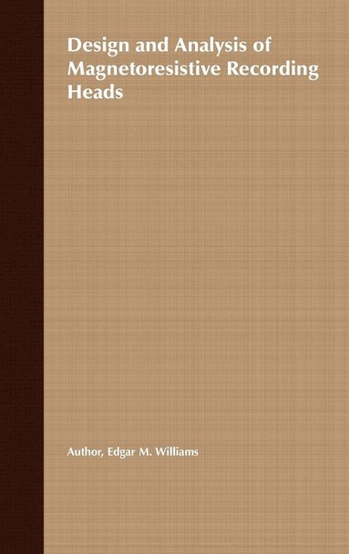 bokomslag Design and Analysis of Magnetoresistive Recording Heads