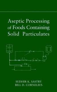 bokomslag Aseptic Processing of Foods Containing Solid Particulates