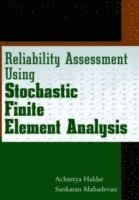 bokomslag Reliability Assessment Using Stochastic Finite Element Analysis