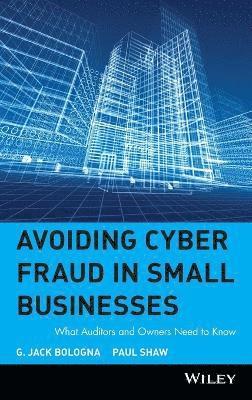 Avoiding Cyber Fraud in Small Businesses 1
